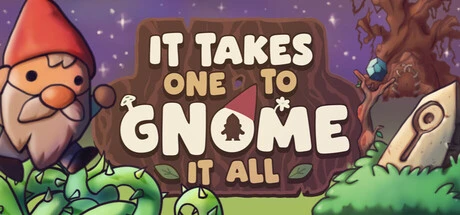Games like It Takes One To Gnome It All