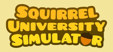 Games like Squirrel University Simulator