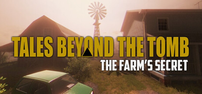 Tales Beyond The Tomb: The Farm's Secret Image
