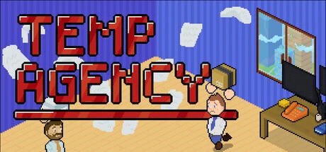 Games like Temp Agency