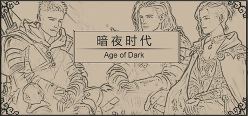 暗夜时代  Age of Dark Image