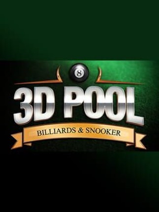 3D Pool: Billiards & Snooker Image