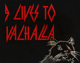 9 Lives to Valhalla Image