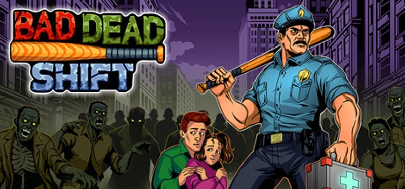 Bad Dead Shift Image