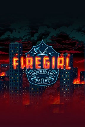 Firegirl: Hack 'n Splash Rescue Image