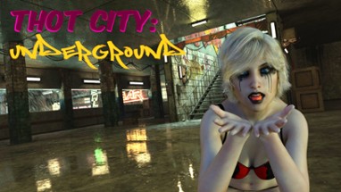 THOT City: Underground Image