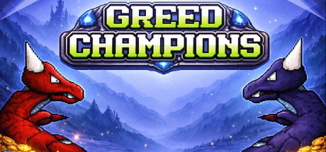 Games like Greed Champions
