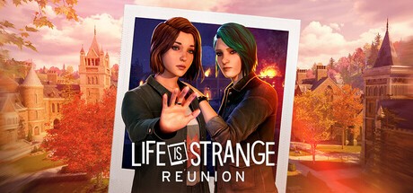 Games like Life is Strange: Reunion