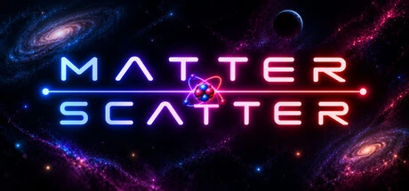 Games like Matter Scatter