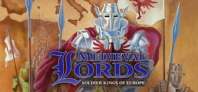 Medieval Lords: Soldier Kings of Europe Image