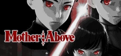 Games like Mother;Above