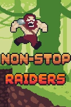 Games like Non-Stop Raiders