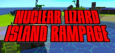 Nuclear Lizard Island Rampage Image