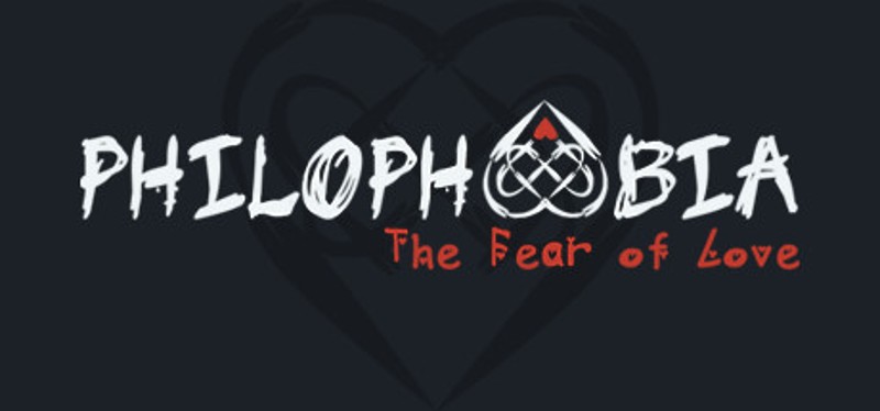 Philophobia: The Fear of Love Image