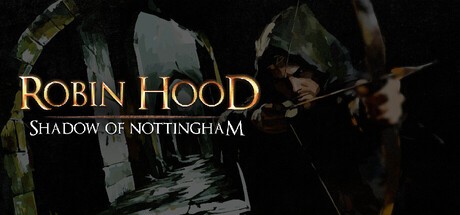 Games like Robin Hood: Shadow of Nottingham
