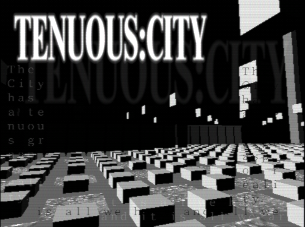 Games like TENUOUS:City