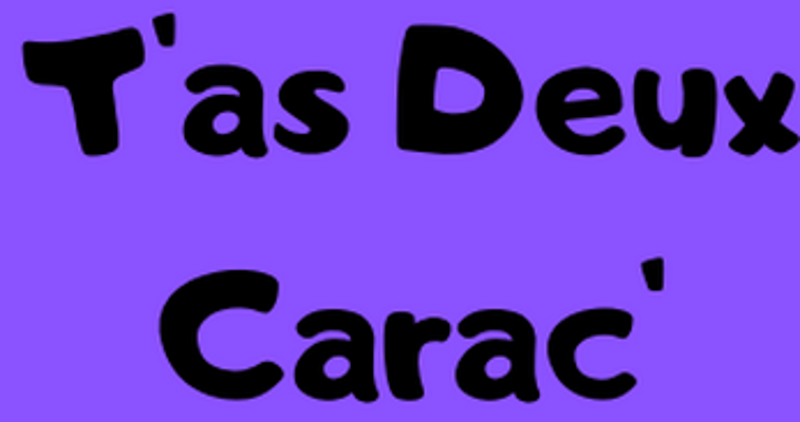 You Have Two Stats / T'as Deux Carac' Image
