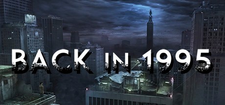 Games like Back in 1995