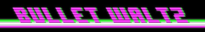 Bullet Waltz Image