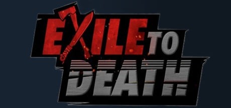 Games like Exile to Death