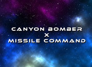 Canyon Bomber x Missile Command Image