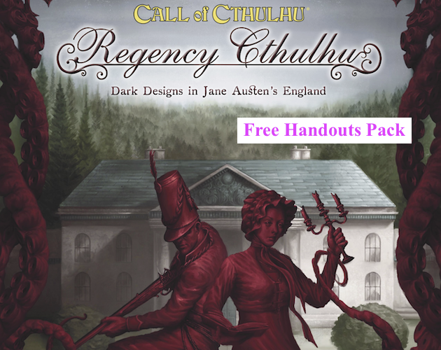 Games like Regency Cthulhu Free Handouts Pack (Call of Cthulhu)