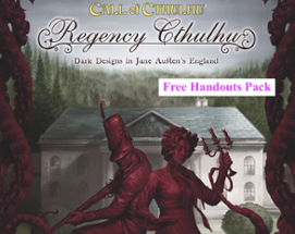 Regency Cthulhu Free Handouts Pack (Call of Cthulhu) Image