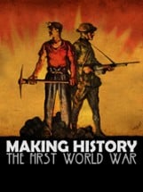 Making History: The First World War Image