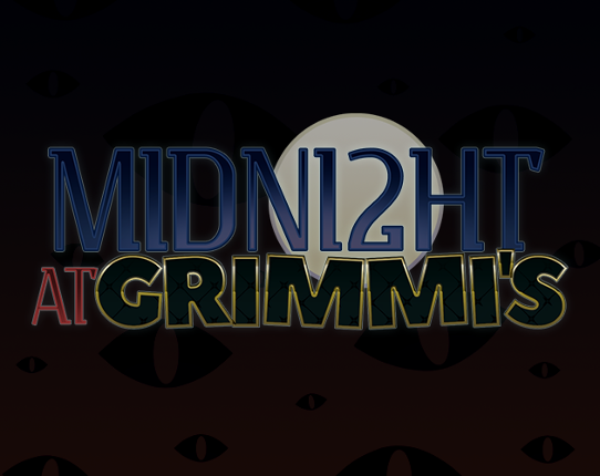 Midnight at Grimmi's Image