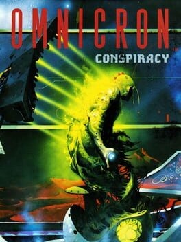 Games like Omnicron Conspiracy
