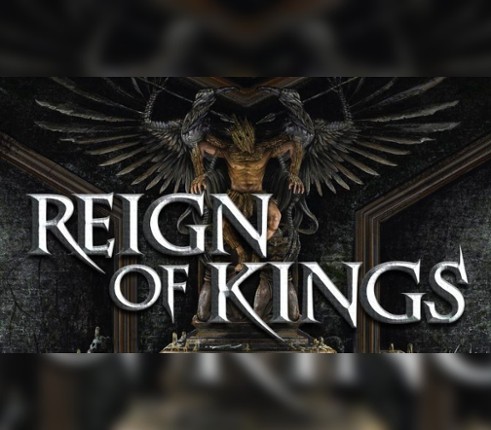 Reign of Kings Image