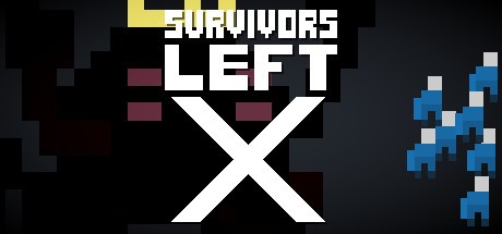 Games like SURVIVORS LEFT: X