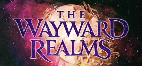 Games like The Wayward Realms