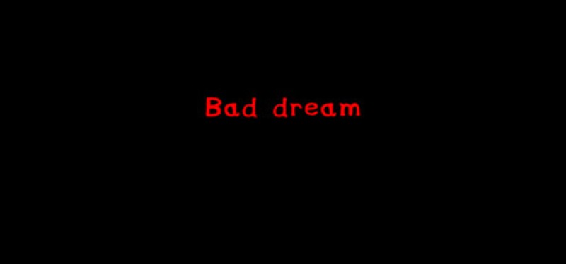 Bad Dream Image