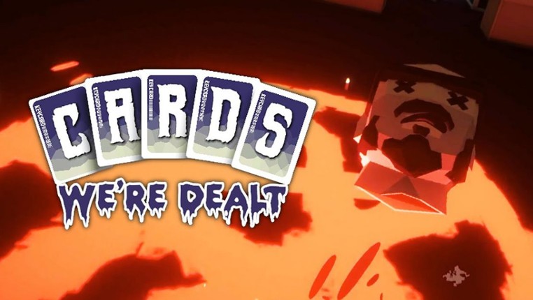 Cards We're Dealt screenshot