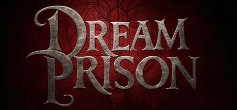 Dream Prison Image