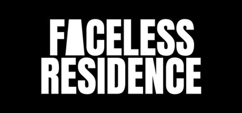 Faceless Residence Image