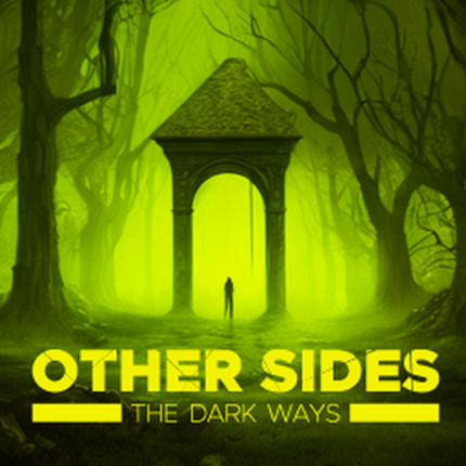 OTHER SIDES - the dark ways Game Cover