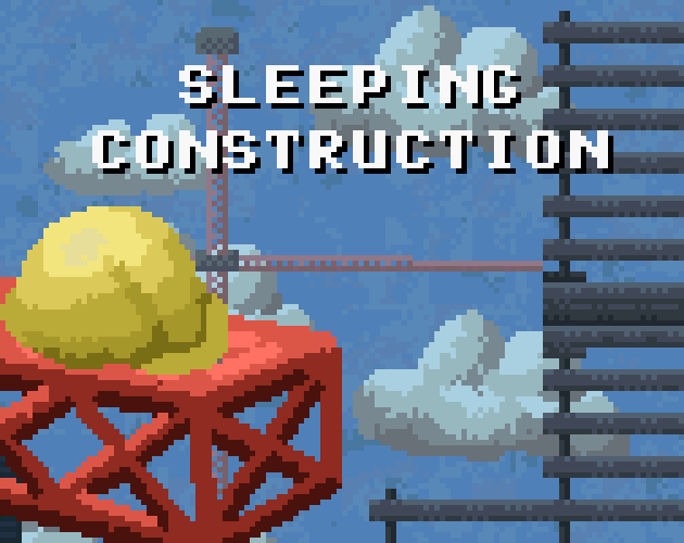 Games like Sleeping Construction