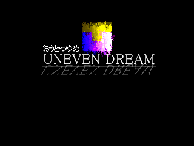 Games like Uneven Dream
