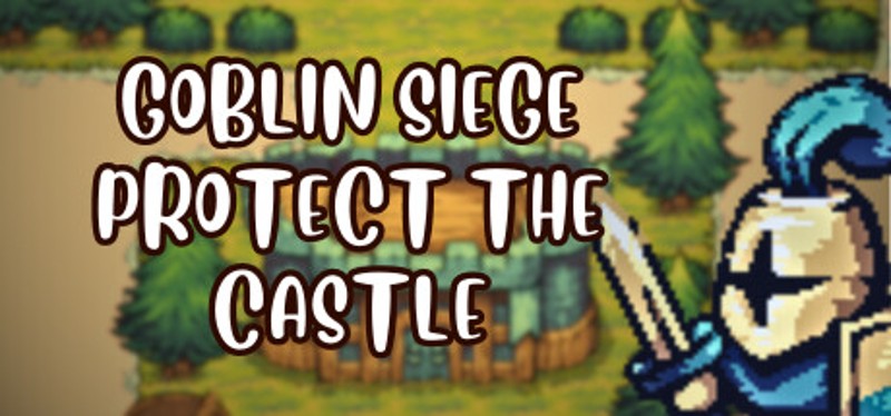 Goblin Siege: Protect the Castle! Image