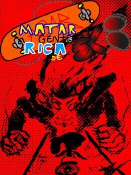 Games like MATAR GENTE RICA DE SKATE