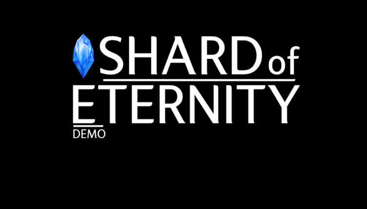 Shard of Eternity (Demo) Image