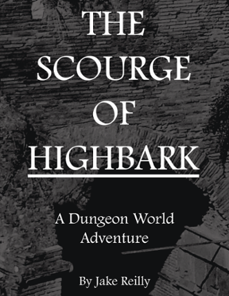 The Scourge of Highbark Game Cover