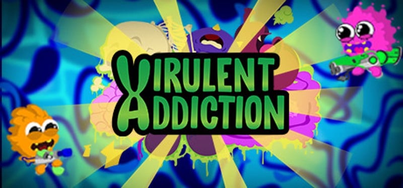 Virulent Addiction Game Cover