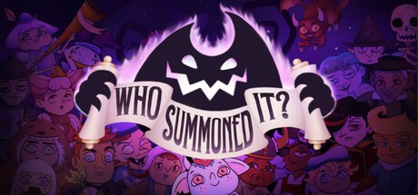 Games like Who Summoned It?