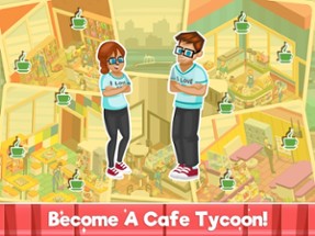 Cafe Tycoon: Idle Empire Story Image