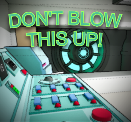 Don't blow this up! Image