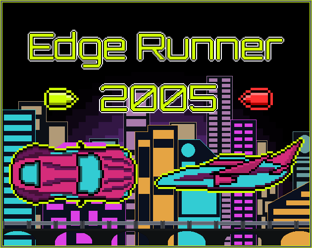 Games like Edge Runner 2005