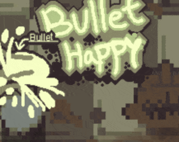 Games like Bullet Happy